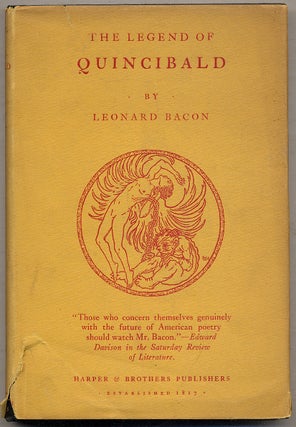 Item #395632 The Legend of Quincibald. Leonard BACON