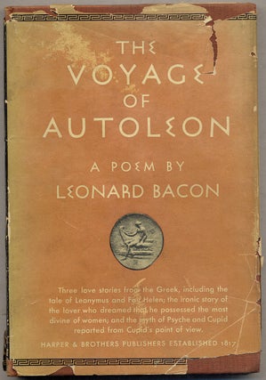 Item #395655 The Voyage of Autoleon: A Fantastic Epic. Leonard BACON