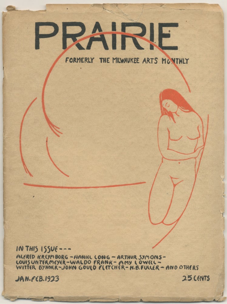 Item #395702 [Magazine]: Prairie. Formerly The Milwaukee Arts Monthly. January & February 1923 Volume I, Number 4. Samuel PESSIN.
