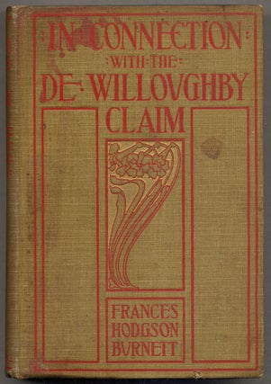 Item #395978 In Connection with the De Willoughby Claim. Frances Hodgson BURNETT