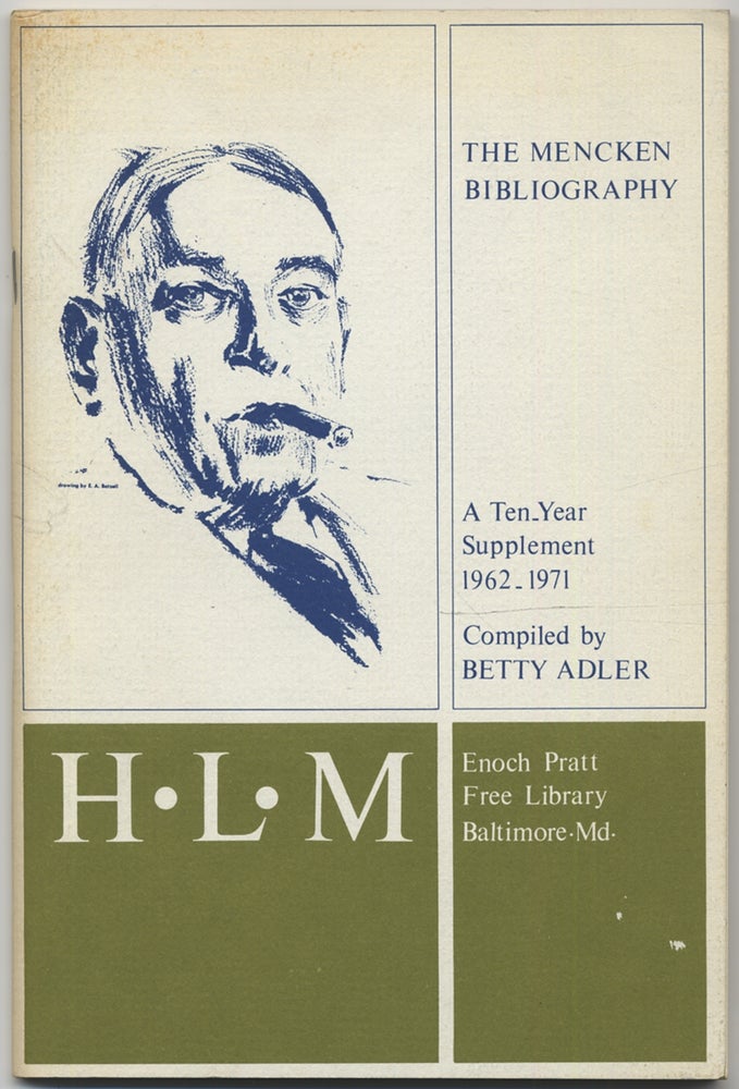 Item #396181 H.L.M. The Mencken Bibliography. A Ten Year Supplement 1962-1971