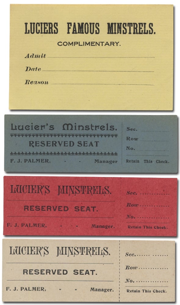 Item #396335 [Four Different Tickets for]: Lucier's Minstrels. F. J. PALMER, Manager.