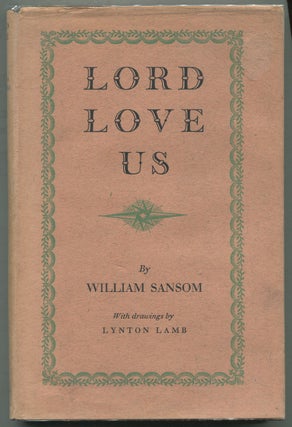 Item #396345 Lord Love Us. William SANSOM