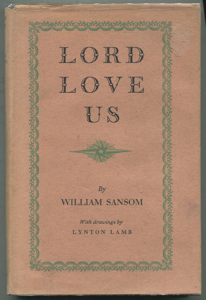 Item #396345 Lord Love Us. William SANSOM.