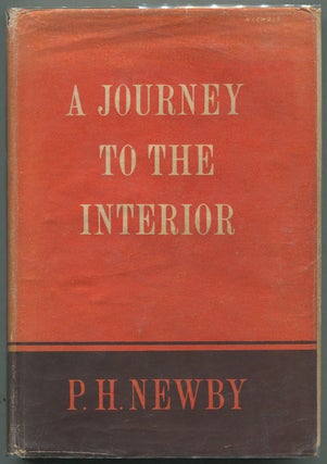 Item #396358 A Journey to the Interior. P. H. NEWBY