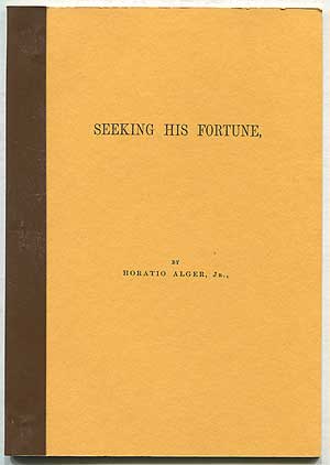 Item #396370 Seeking His Fortune, Horatio ALGER.