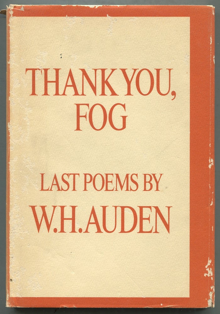 Item #396396 Thank You, Fog: Last Poems. W. H. AUDEN.