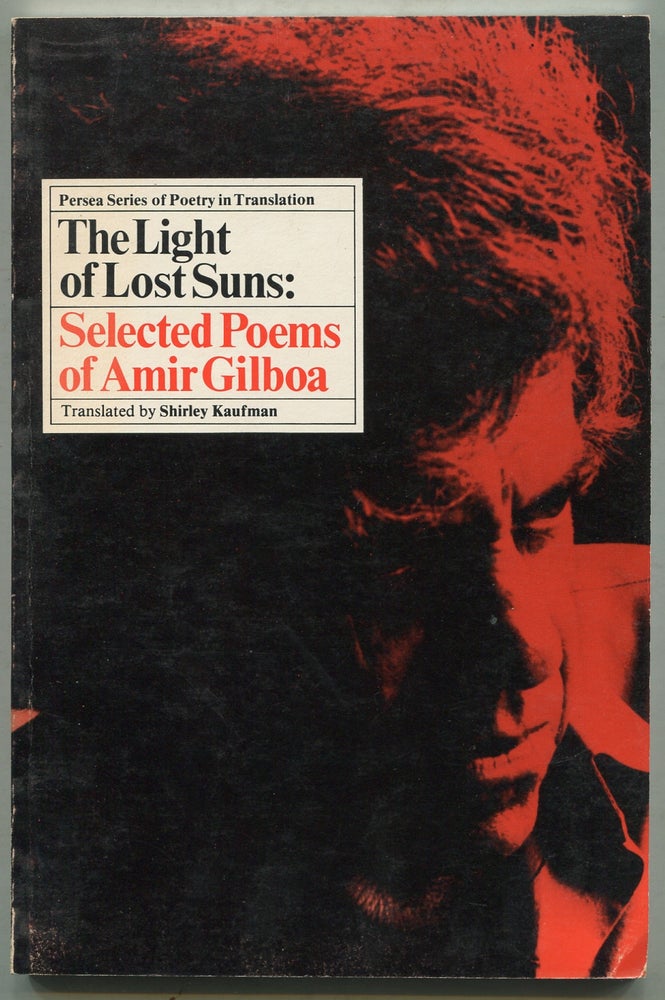 Item #396460 The Light of Lost Suns. Amir GILBOA.