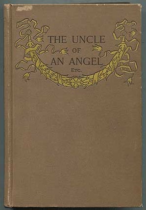 Item #396587 The Uncle of an Angel and Other Stories. Thomas A. JANVIER