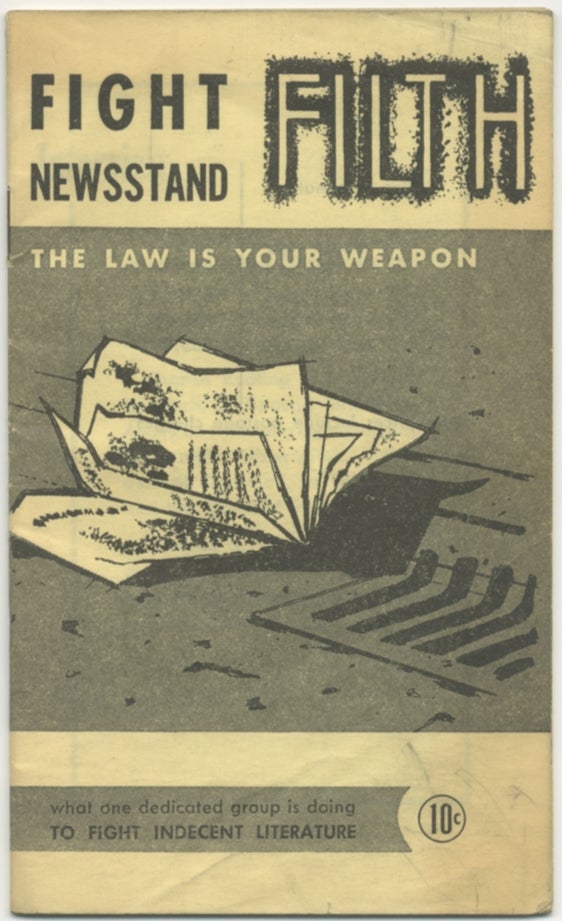 Item #396786 Fight Newstand Filth: The Law Is Your Weapon. Charles H. KEATING, Jr.