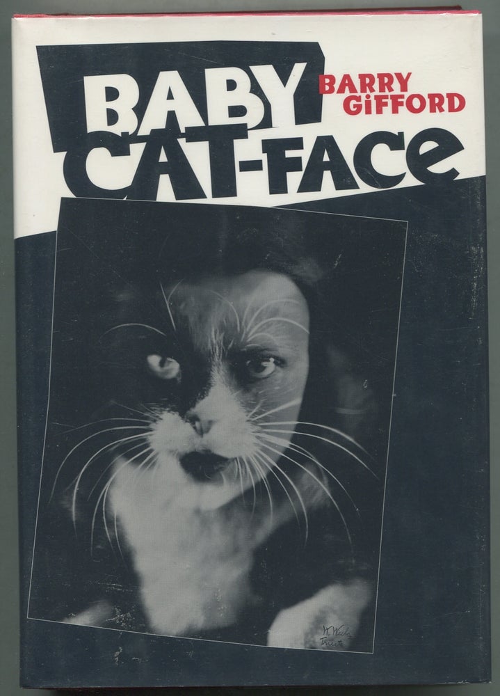 Item #397122 Baby Cat-Face. Barry GIFFORD.