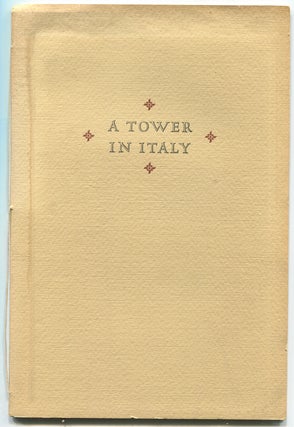 Item #397368 A Tower in Italy: A Legend. Lascelles ABERCROMBIE