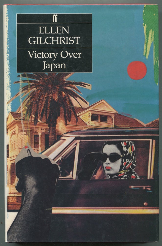 Item #397371 Victory Over Japan. Ellen GILCHRIST.