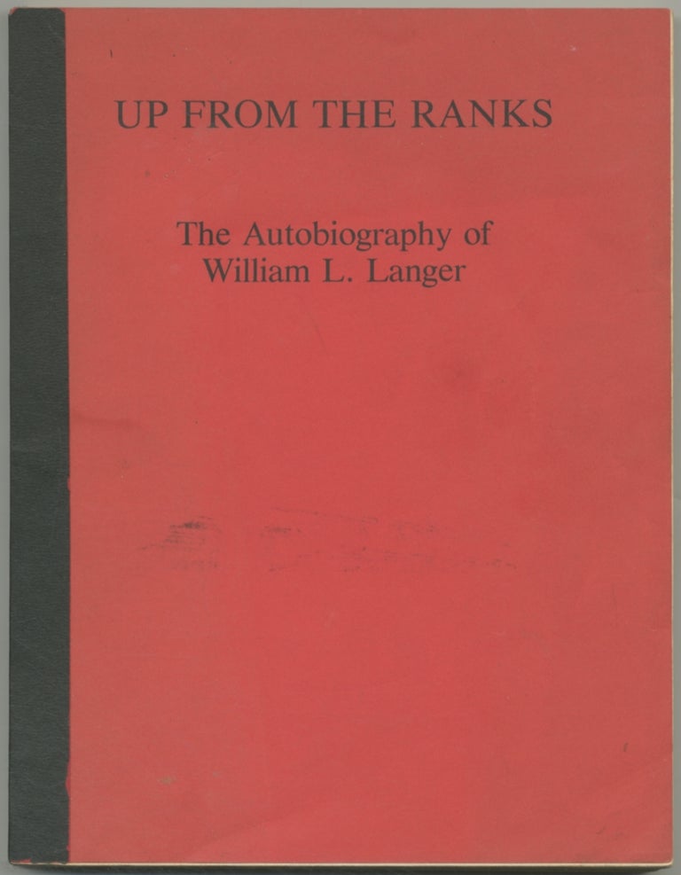 Item #397419 Up from the Ranks: The Autobiography of William L. Langer. William L. LANGER.