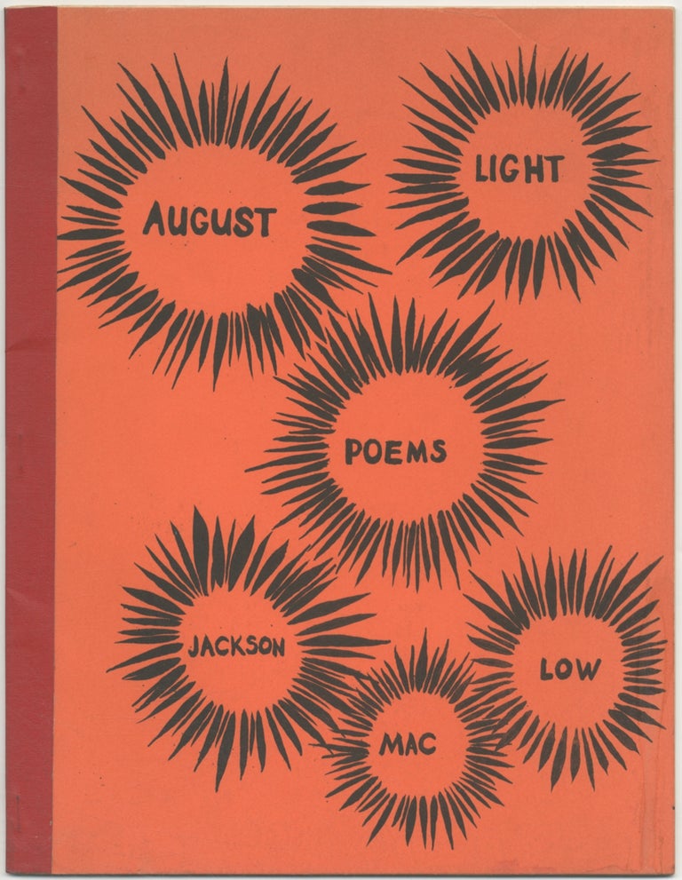 Item #397518 August Light Poems: Caterpillar IX. Jackson MAC LOW.