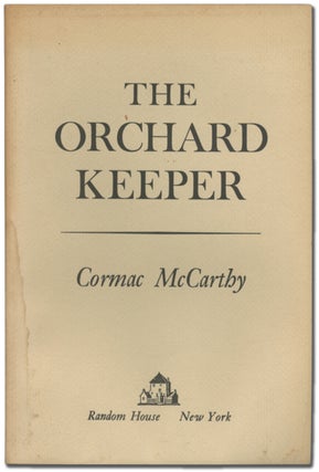 Item #397705 The Orchard Keeper. Cormac McCARTHY