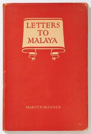 Letters to Malaya: Written from England to Alexander Nowell M.C.S. of Ipoh [Four parts in Two Volumes]