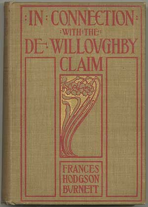 Item #398064 In Connection with the De Willoughby Claim. Frances Hodgson BURNETT
