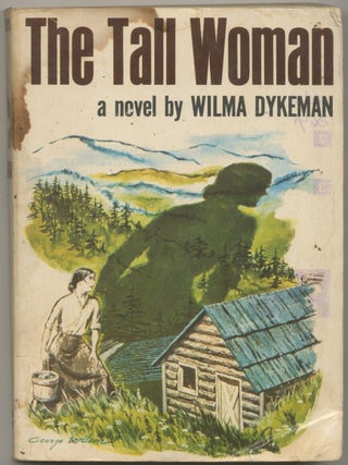 The Tall Woman. Wilma DYKEMAN.
