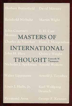 Item #39814 Masters Of International Thought. Kenneth W. THOMPSON.