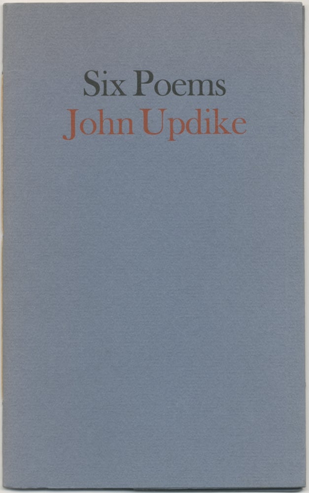Item #398257 Six Poems. John UPDIKE.