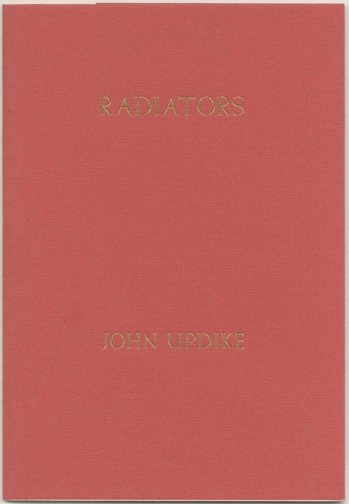 Item #398267 Radiators. John UPDIKE.