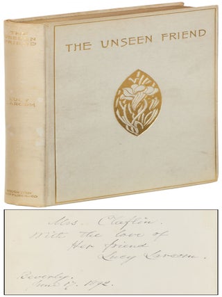 The Unseen Friend. Lucy LARCOM.