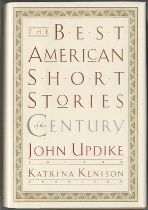 Item #398506 The Best American Short Stories of the Century. John UPDIKE