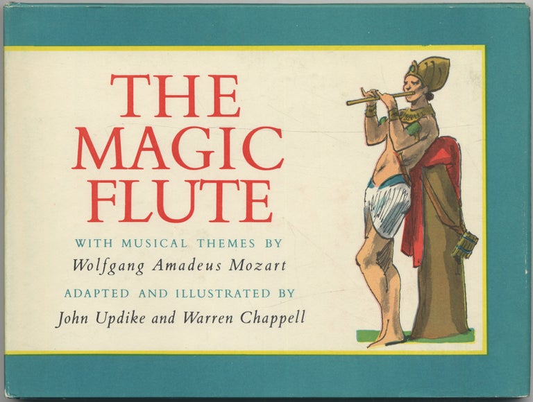 Item #398535 The Magic Flute. John UPDIKE, Wolfgang Amadeus Mozart.