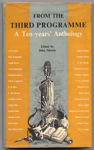 Item #39854 From The Third Programme: A Ten-Years' Anthology. John MORRIS.