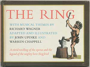 Item #398542 The Ring: With Musical Themes by Richard Wagner. John UPDIKE.