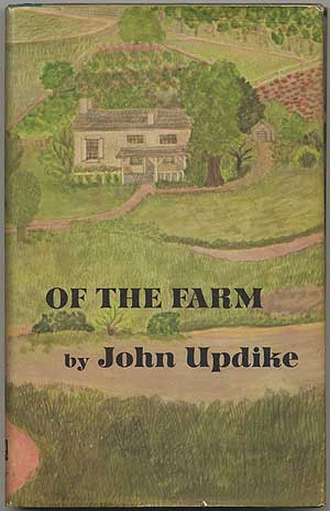 Item #398559 Of the Farm. John UPDIKE.