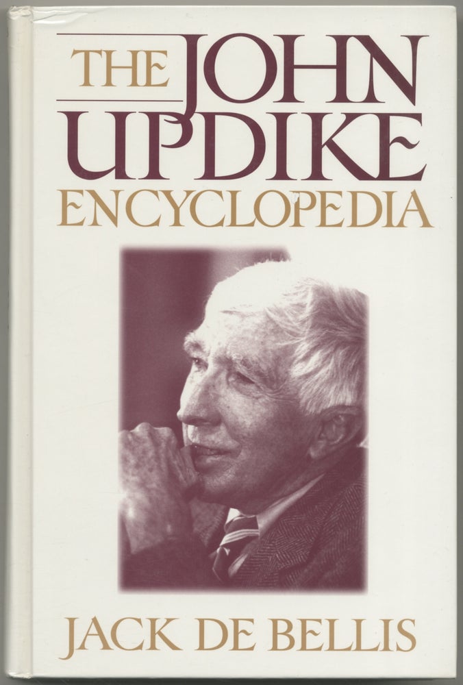 Item #398566 The John Updike Encyclopedia. Jack DE BELLIS.