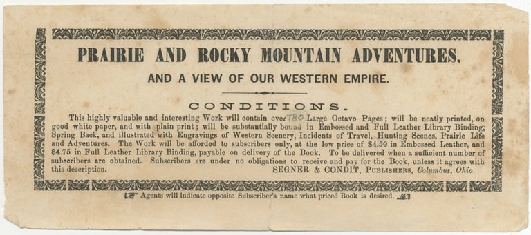 Item #398767 [Publisher's prospectus]: Prairie and Rocky Mountain Adventures. And a View of Our Western Empire