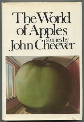 Item #399364 The World of Apples. John CHEEVER