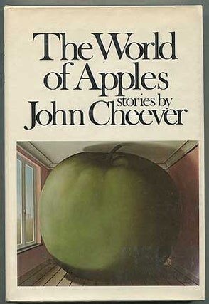 Item #399366 The World of Apples. John CHEEVER