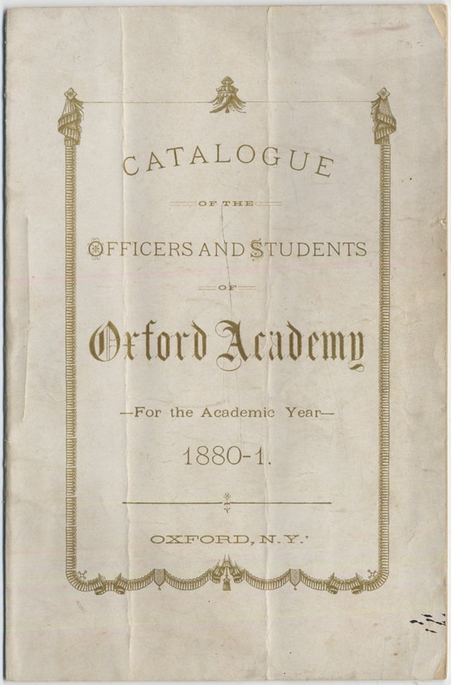 Item #399386 Catalogue of the Officers and Students of Oxford Academy for the Academic Year 1880-1