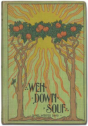 Item #399513 'Weh Down Souf and Other Poems. Daniel Webster DAVIS