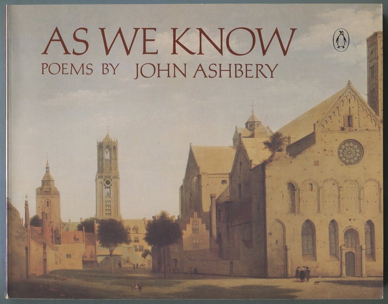 Item #399629 As We Know. John ASHBERY.