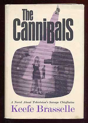 Item #39982 The Cannibals. Keefe BRASSELLE.