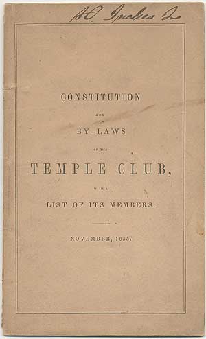 Item #399898 Constitution and By-Laws of the Temple Club, with a List of Its Members. November, 1853