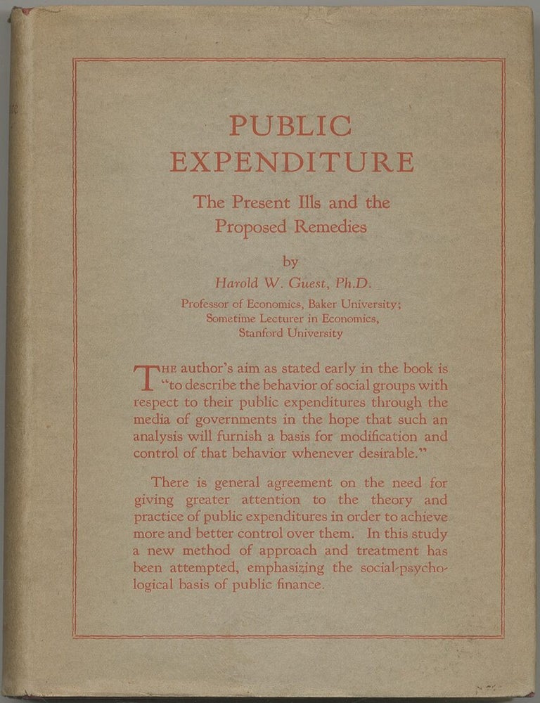 Public Expenditure: The Present Ills and the Proposed Remedies. Harold W. GUEST.