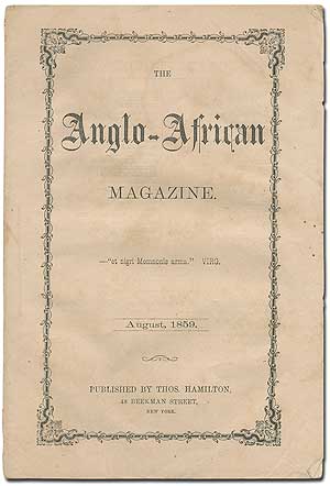 Item #400067 The Anglo-African Magazine - August, 1859