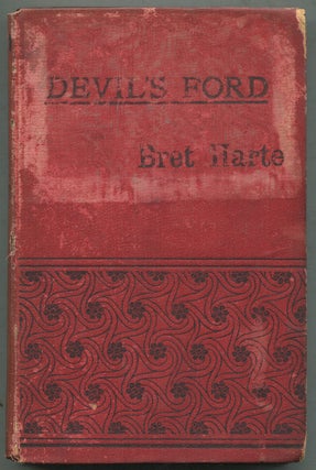 Item #400272 Devil's Ford: A Novel. Bret HARTE