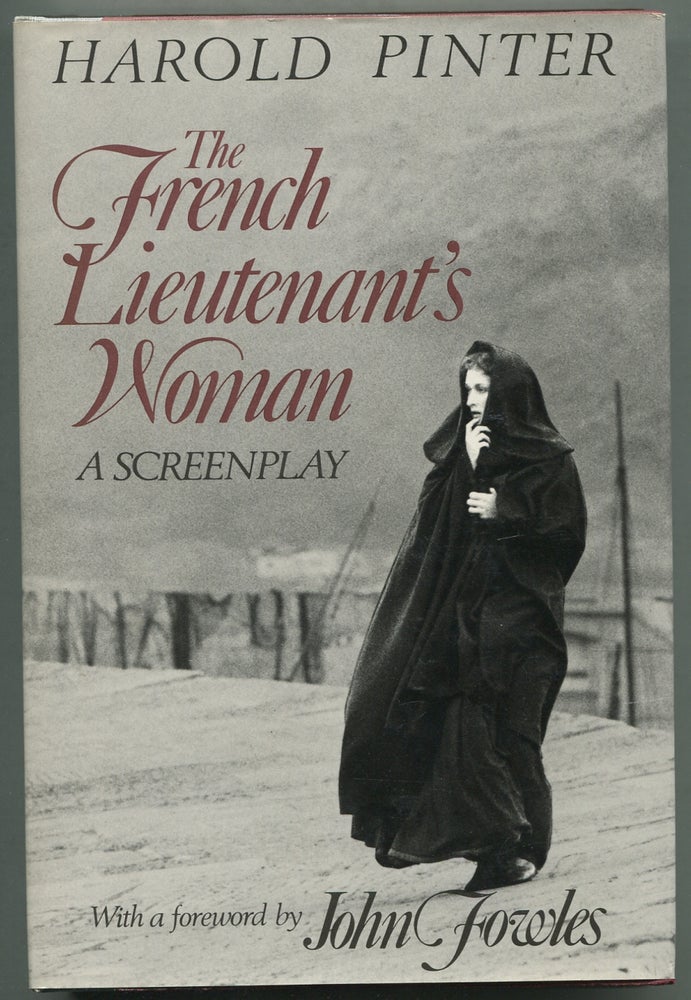 Item #400423 The French Lieutenant's Woman: A Screenplay. Harold PINTER.