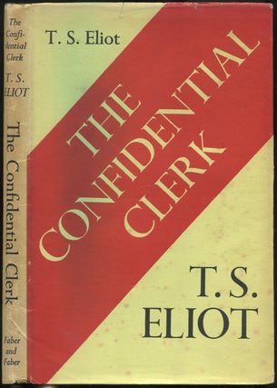 Item #400429 The Confidential Clerk: A Play. T. S. ELIOT