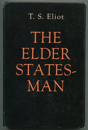 Item #400430 The Elder Statesman. T. S. ELIOT