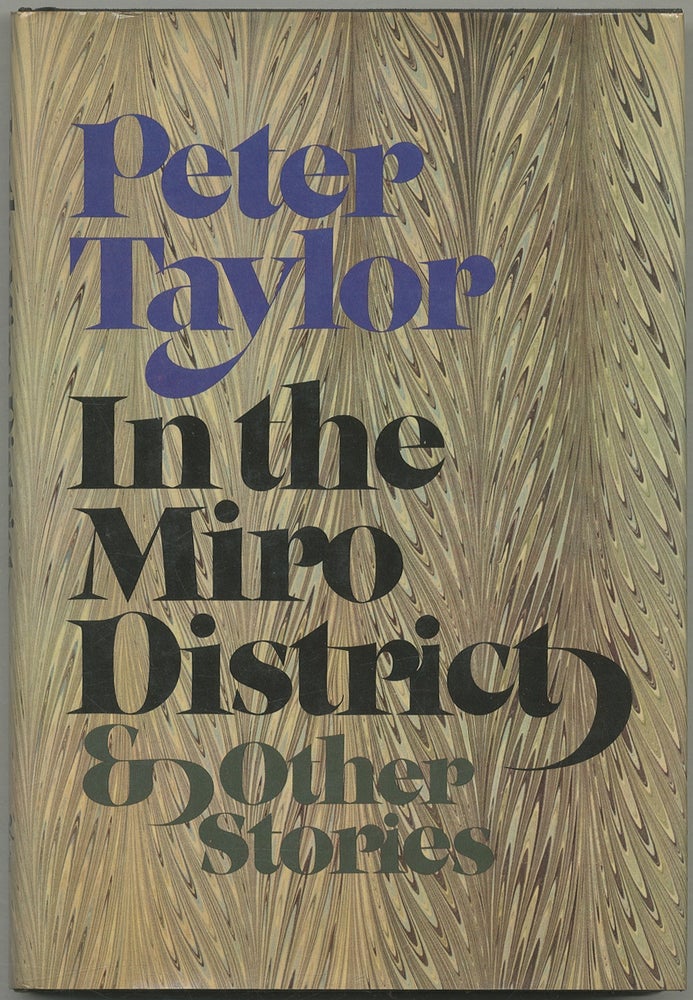 Item #400623 In the Miro District & Other Stories. Peter TAYLOR.