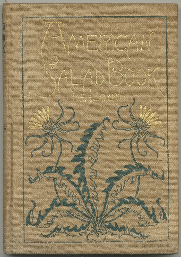 Item #400659 The American Salad Book. Maximilian DE LOUP.