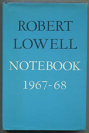 Item #400673 Notebook 1967-68. Robert LOWELL.